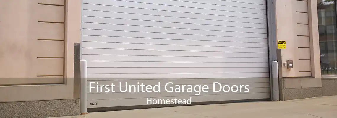First United Garage Doors Homestead