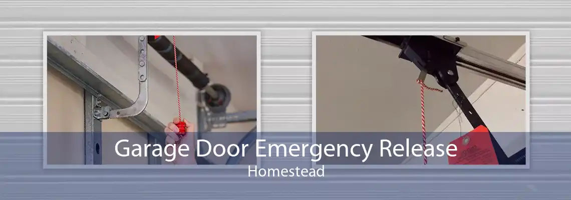 Garage Door Emergency Release Homestead