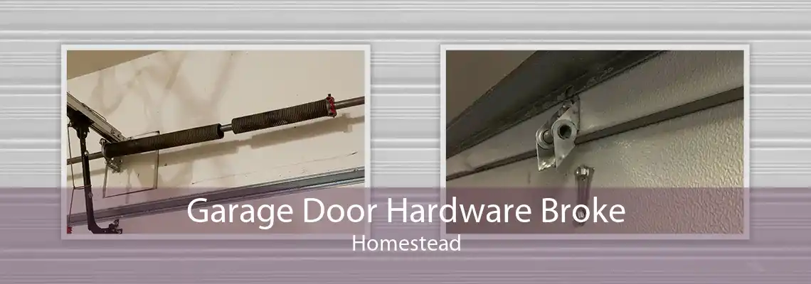 Garage Door Hardware Broke Homestead