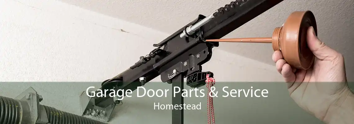 Garage Door Parts & Service Homestead