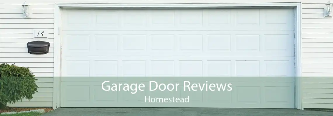 Garage Door Reviews Homestead