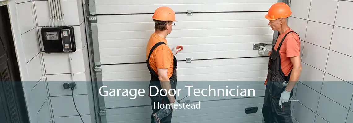 Garage Door Technician Homestead