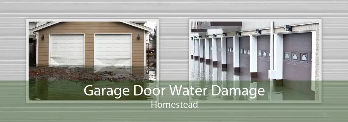 Garage Door Water Damage Homestead