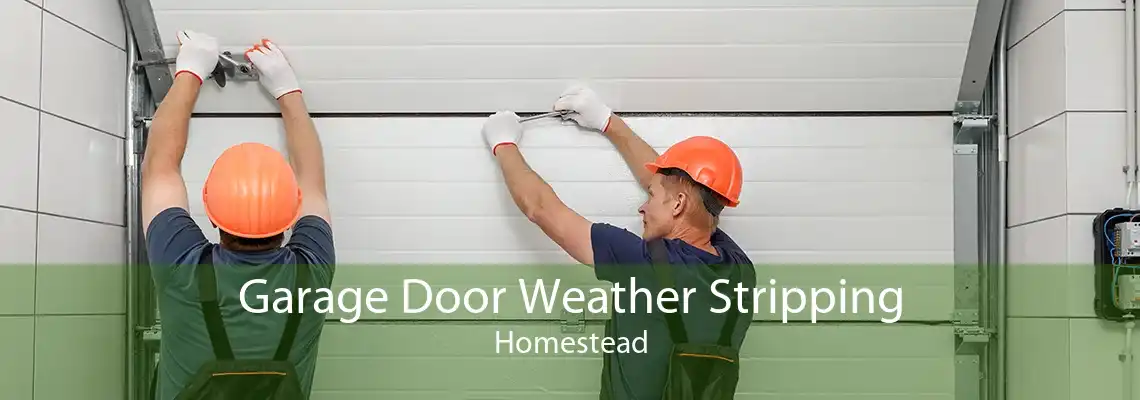 Garage Door Weather Stripping Homestead