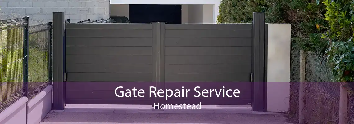 Gate Repair Service Homestead