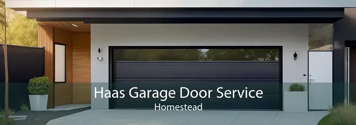 Haas Garage Door Service Homestead