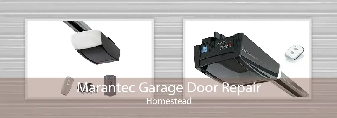 Marantec Garage Door Repair Homestead