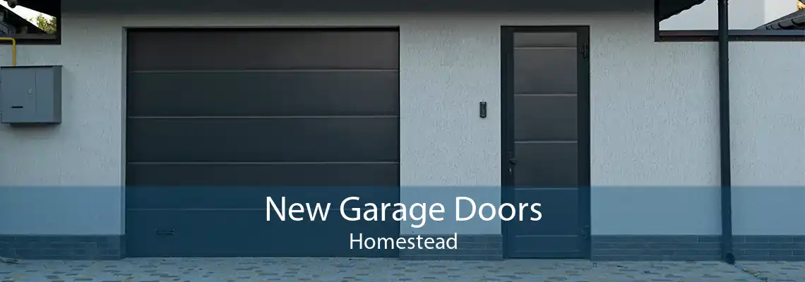 New Garage Doors Homestead