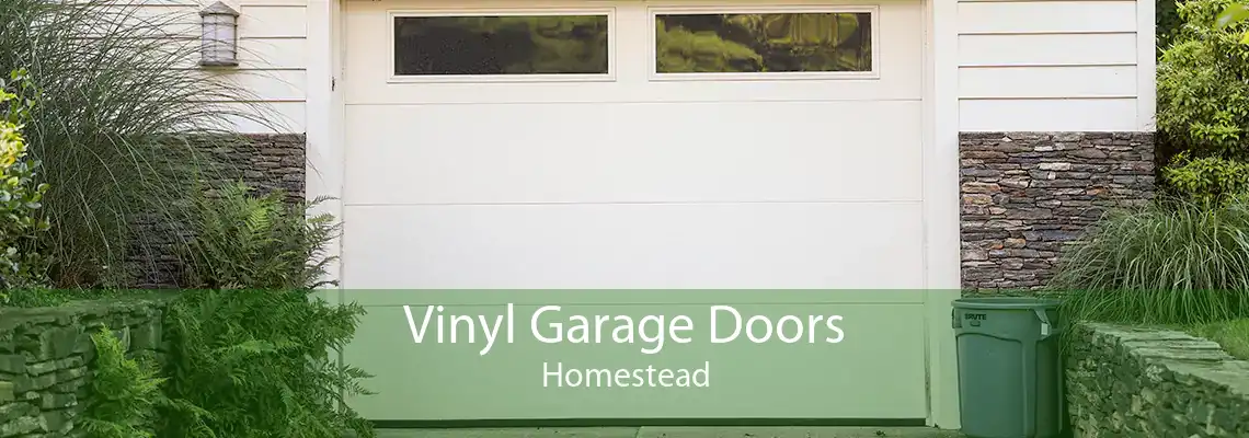Vinyl Garage Doors Homestead