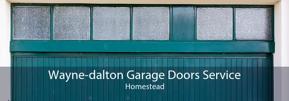 Wayne-dalton Garage Doors Service Homestead