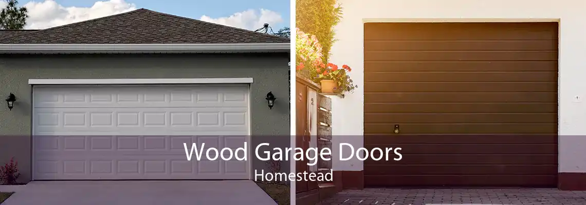Wood Garage Doors Homestead