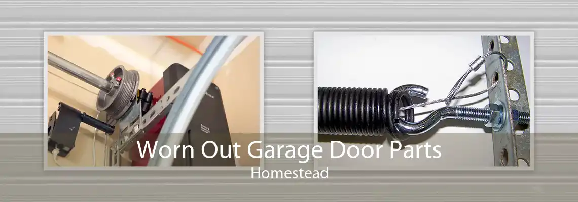 Worn Out Garage Door Parts Homestead